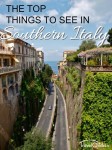 The top things to see in Southern Italy: Sorrento, Amalfi Coast, Pompeii people, and more